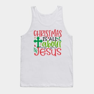 Christmas is All About Jesus Tank Top